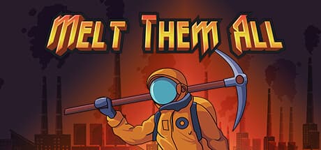 Melt Them All:ローグライトアクションで生き残り、生産せよ