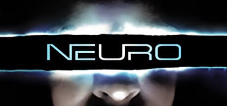 NEURO — サイバーパンク・ナラティブFPSアドベンチャー