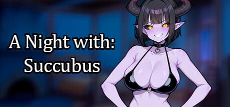 A Night With: Succubus:超常的なロマンスを召喚せよ