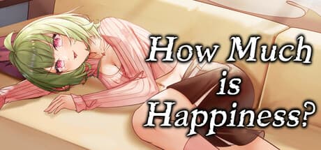 How Much is Happiness?:少女の悲惨から楽園への旅