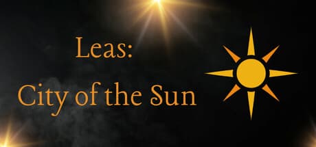 Leas: City of the Sun:砂漠の都市と危険な秘密