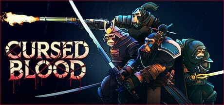 Cursed Blood: Unleash Brutal Katana Combat in a Bloodpunk Samurai World