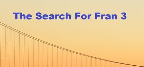 The Search For Fran 3:街中を駆け巡る爆笑クエストへ出発!