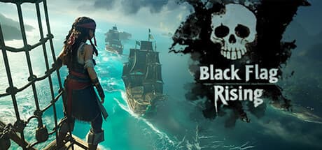 Black Flag Rising:海賊の伝説へ航海せよ