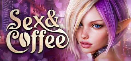 Sex & Coffee ☕️🤎: A Modern Fantasy Visual Novel Adventure