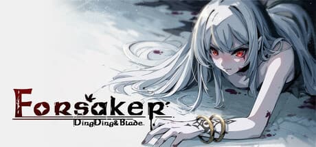 Forsaker:DingDing&Blade - A Crimson Odyssey of Conspiracy