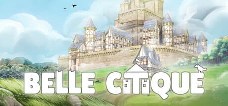 Belle Citique: 心安らぐ中世の街づくりシミュレーション
