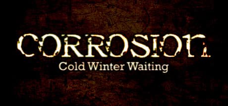 Corrosion: Cold Winter Waiting - 地下深淵の恐怖ミステリー