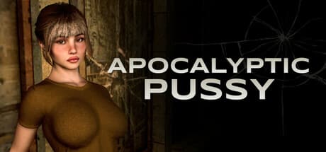 APOCALYPTIC PUSSY: Survive the Zombie Apocalypse with Hot Encounters