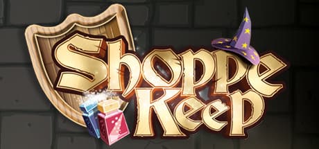 Shoppe Keep:ファンタジー世界の店主になろう