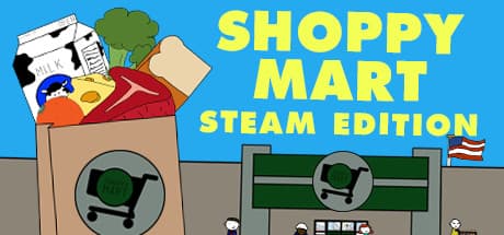 Shoppy Mart: Steam Edition - スーパーのレジ係になろう!