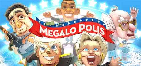 Megalo Polis – Master the Insanity of the US Presidential Campaign