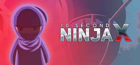 10秒ニンジャX:最速ニンジャチャレンジをマスターせよ