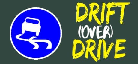 Drift (Over) Drive:ドリフトの芸術をマスターせよ