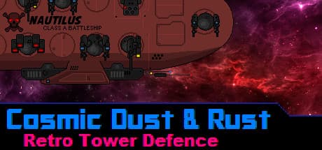 Cosmic Dust & Rust:宇宙タワーディフェンスと艦船管理