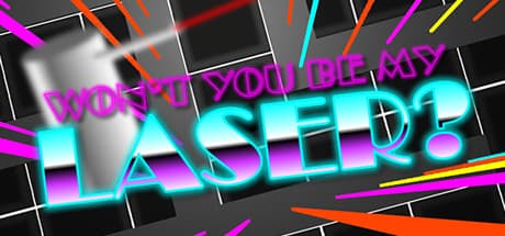 Won't You Be My Laser? - A Radical Casual Puzzle Adventure