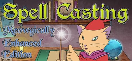 Spell Casting: Meowgically Enhanced Edition — 魔法使いへの道を描こう