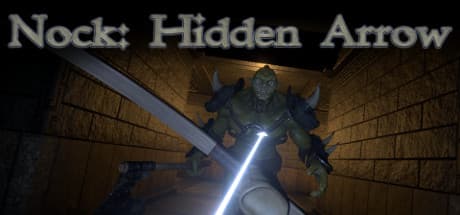Nock: Hidden Arrow:没入型VRステルス弓術