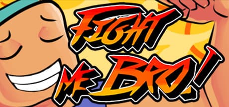 Fight Me Bro!: 抱腹絶倒のマルチプレイヤー対戦アクション