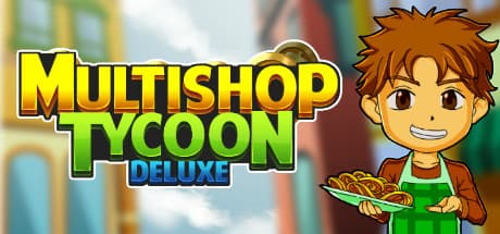 Multishop Tycoon Deluxe: Build Your Food Empire