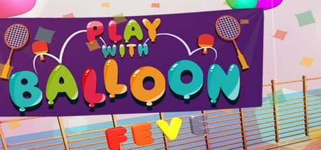 Play with Balloon: VRで友達と風船を打ち合う新感覚スポーツゲーム