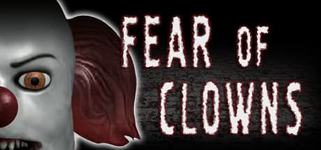 Fear of Clowns: Face Your Deepest Nightmares