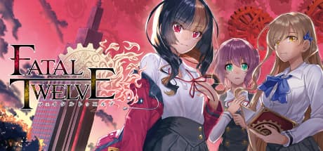 Fatal Twelve: 運命に抗う少女の物語