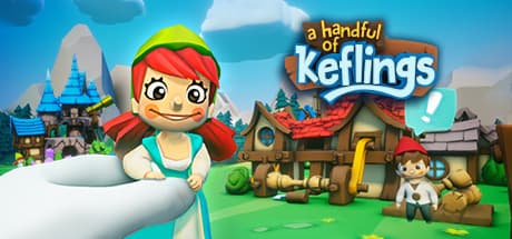 A Handful of Keflings:繁栄する文化の砦を築こう!