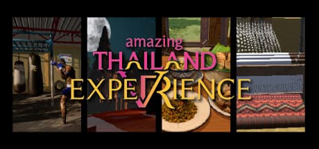 Amazing Thailand VR Experience:タイ文化に没入しよう