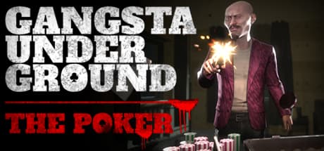 Gangsta Underground : The Poker:裏社会のポーカー対決