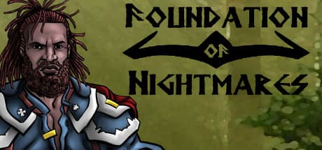 Foundation of Nightmares – An Interactive Fantasy Novel of Survival