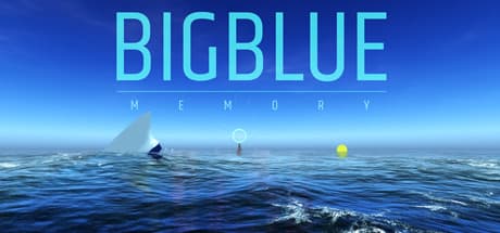 Big Blue - Memory: 果てしない海を巡るVRアドベンチャー