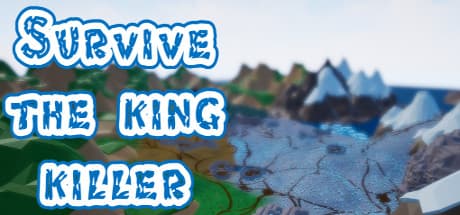 Survive: The king killer: 一人称・三人称で探索するオープンワールドサバイバル
