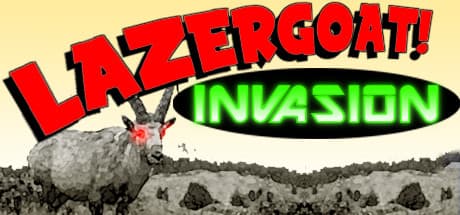 Lazergoat: Invasion:レーザーアイのヤギでエイリアンを撃て!