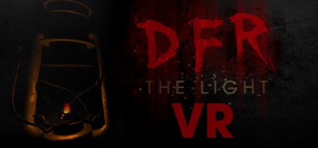 D.F.R.: The Light VR:闇に潜む光から逃れるVRサバイバルホラー