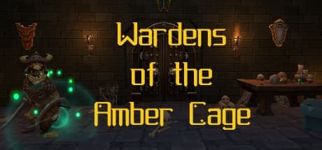 Wardens of the Amber Cage:協力型VRダンジョンクローラー