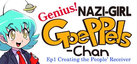 Genius! NAZI-GIRL GoePPels-Chan ep1: 歴史改変ビジュアルノベルで総統を喜ばせよう!